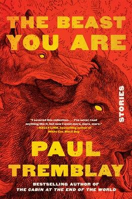 The Beast You Are: Stories - Hardcover | Diverse Reads