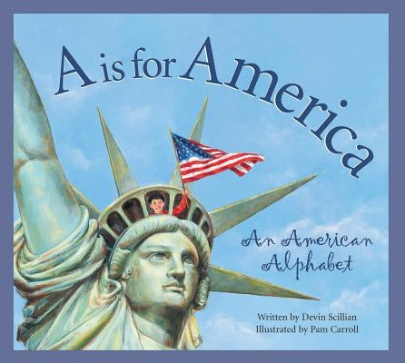 A Is for America: An American Alphabet - Hardcover | Diverse Reads