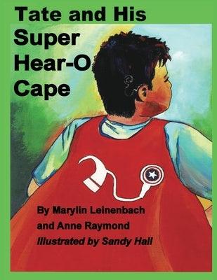 Tate and His Super Hear-O Cape - Paperback | Diverse Reads