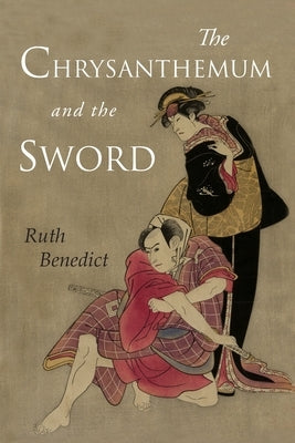 The Chrysanthemum and the Sword: Patterns of Japanese Culture - Paperback | Diverse Reads