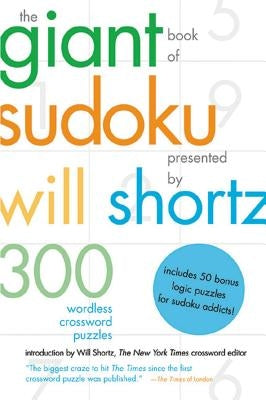 Giant Book of Sudoku Presented by Will Shortz: 300 Wordless Crossword Puzzles - Paperback | Diverse Reads
