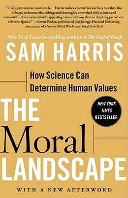 The Moral Landscape: How Science Can Determine Human Values - Paperback | Diverse Reads