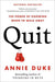Quit: The Power of Knowing When to Walk Away - Hardcover | Diverse Reads