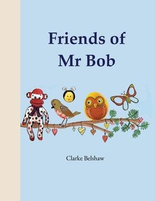 Friends of Mr Bob - Paperback | Diverse Reads