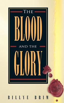 The Blood and the Glory - Hardcover | Diverse Reads