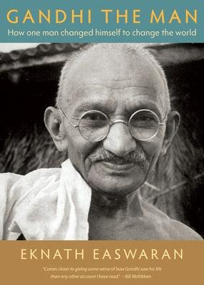 Gandhi the Man: How One Man Changed Himself to Change the World - Paperback | Diverse Reads