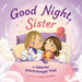Good Night, Sister - Hardcover | Diverse Reads