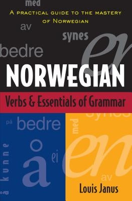 Norwegian Verbs And Essentials Of Grammar / Edition 1 - Paperback | Diverse Reads