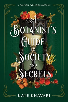 A Botanist's Guide to Society and Secrets - Hardcover | Diverse Reads