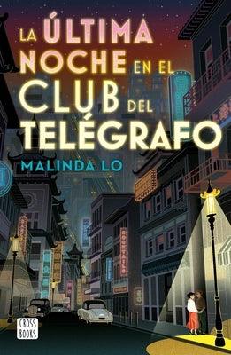 La Última Noche En El Club del Telégrafo - Paperback | Diverse Reads