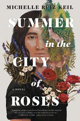 Summer in the City of Roses - Hardcover | Diverse Reads