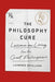 The Philosophy Cure: Lessons on Living from the Great Philosophers - Paperback | Diverse Reads