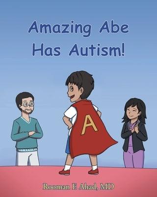 Amazing Abe Has Autism! - Paperback | Diverse Reads