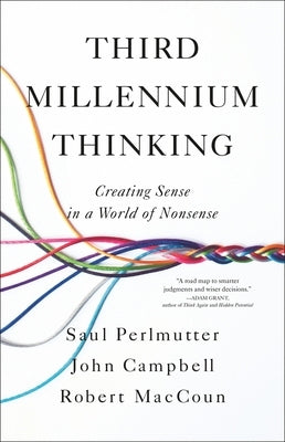 Third Millennium Thinking: Creating Sense in a World of Nonsense - Hardcover | Diverse Reads