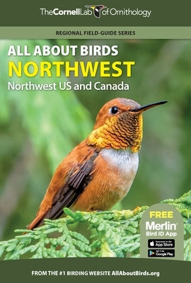 All About Birds Northwest: Northwest US and Canada - Paperback | Diverse Reads