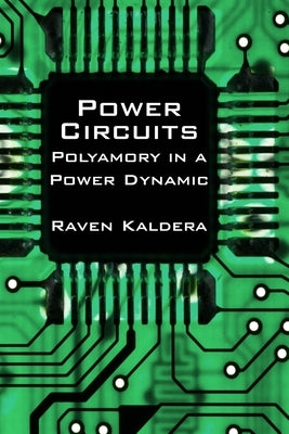 Power Circuits: Polyamory in a Power Dynamic - Paperback | Diverse Reads
