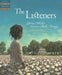 The Listeners - Hardcover | Diverse Reads