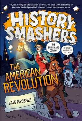 History Smashers: The American Revolution - Paperback | Diverse Reads