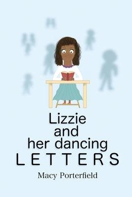 Lizzie and Her Dancing Letters - Paperback | Diverse Reads