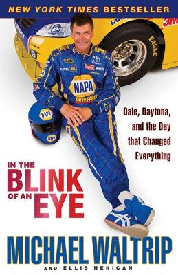 In the Blink of an Eye: Dale, Daytona, and the Day that Changed Everything - Paperback | Diverse Reads