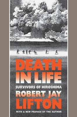 Death in Life: Survivors of Hiroshima - Paperback | Diverse Reads