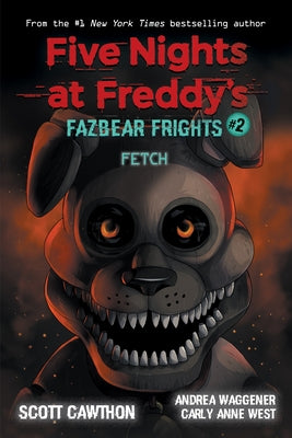 Fetch (Five Nights at Freddy's: Fazbear Frights #2) - Paperback | Diverse Reads