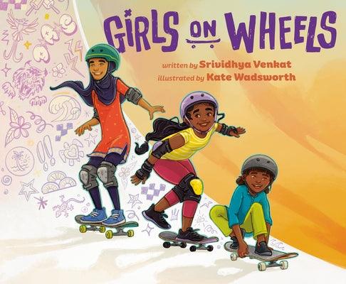 Girls on Wheels - Hardcover | Diverse Reads
