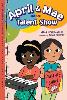 April & Mae and the Talent Show: The Wednesday Book - Paperback | Diverse Reads