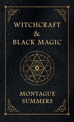 Witchcraft and Black Magic - Hardcover | Diverse Reads