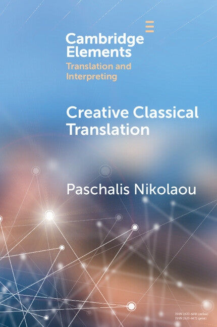 Creative Classical Translation - Paperback | Diverse Reads