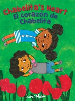 Chabelita's Heart: El corazón de Chabelita - Hardcover | Diverse Reads