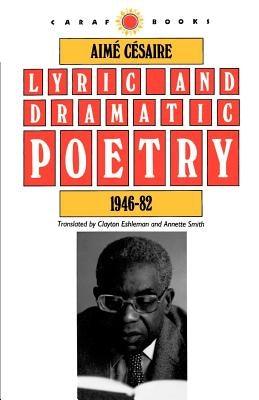 Lyric and Dramatic Poetry, 1946-82 - Paperback |  Diverse Reads