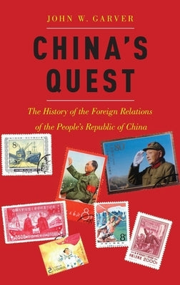 China's Quest: The History of the Foreign Relations of the People's Republic, revised and updated - Hardcover | Diverse Reads
