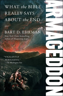Armageddon: What the Bible Really Says about the End - Paperback | Diverse Reads