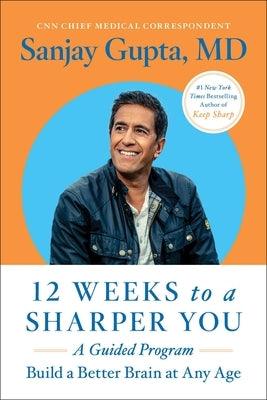 12 Weeks to a Sharper You: A Guided Program - Paperback | Diverse Reads