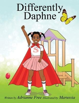 Differently Daphne: Empowering Children with Erb's Palsy - Paperback | Diverse Reads