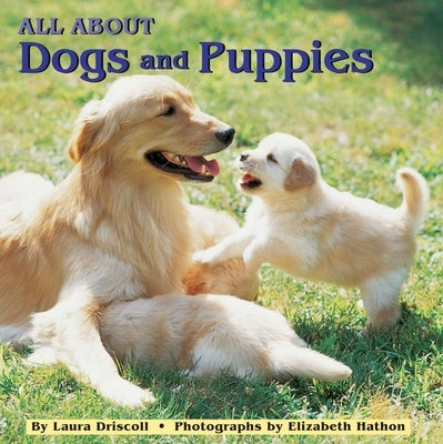 All about Dogs and Puppies - Paperback | Diverse Reads