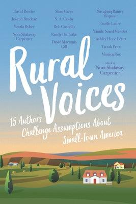 Rural Voices: 15 Authors Challenge Assumptions about Small-Town America - Paperback | Diverse Reads
