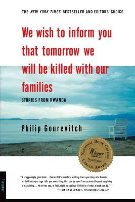 We Wish to Inform You That Tomorrow We Will Be Killed with Our Families: Stories from Rwanda - Paperback | Diverse Reads