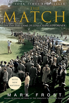 The Match: The Day the Game of Golf Changed Forever - Paperback | Diverse Reads