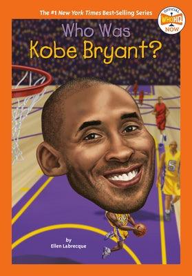 Who Was Kobe Bryant? - Paperback | Diverse Reads