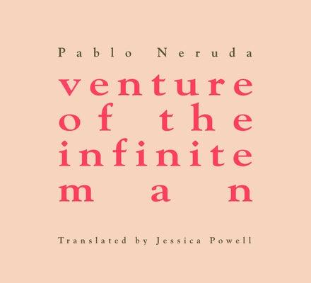 Venture of the Infinite Man - Hardcover