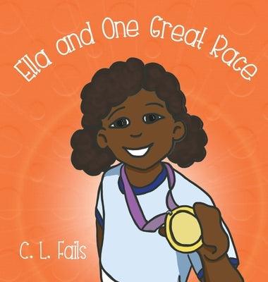 Ella and One Great Race - Hardcover | Diverse Reads