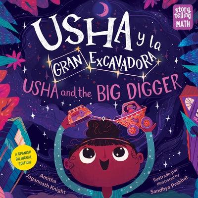 Usha Y La Gran Excavadora / Usha and the Big Digger - Hardcover | Diverse Reads