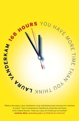 168 Hours: You Have More Time Than You Think - Paperback | Diverse Reads