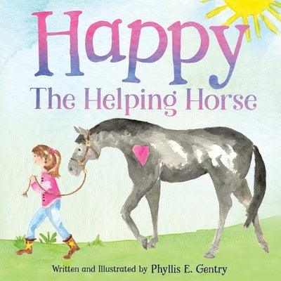 Happy the Helping Horse - Paperback | Diverse Reads