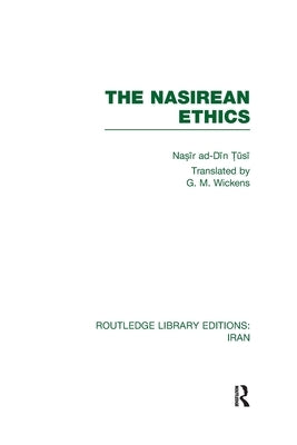 The Nasirean Ethics (RLE Iran C) - Paperback | Diverse Reads
