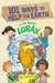101 Ways to Help the Earth with Dr. Seuss's Lorax - Paperback | Diverse Reads