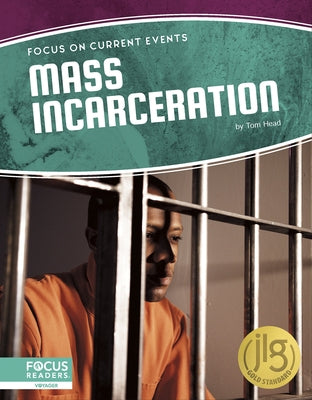 Mass Incarceration - Library Binding | Diverse Reads