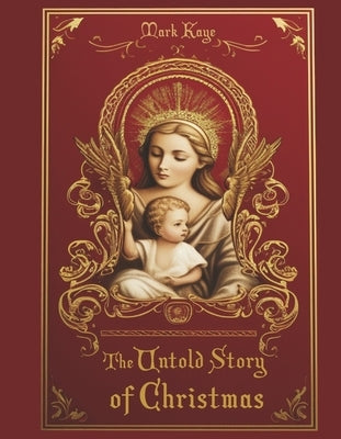 The Untold Story of Christmas - Hardcover | Diverse Reads